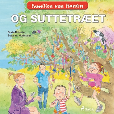Familien von Hansen og suttetræet – omslag til lydbogen af Dorte Roholte