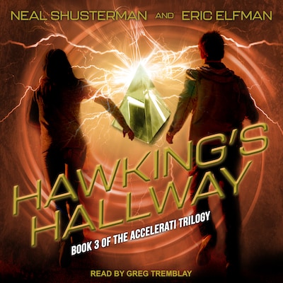 Hawking's Hallway – omslag til lydbogen af Neal Shusterman, Eric Elfman