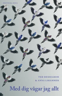 Med dig vågar jag allt – omslag till ljudboken av Anna Lihammer,Ted Hesselbom