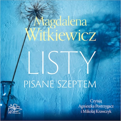 Listy pisane szeptem – okładka audiobooka, autor Magdalena Witkiewicz