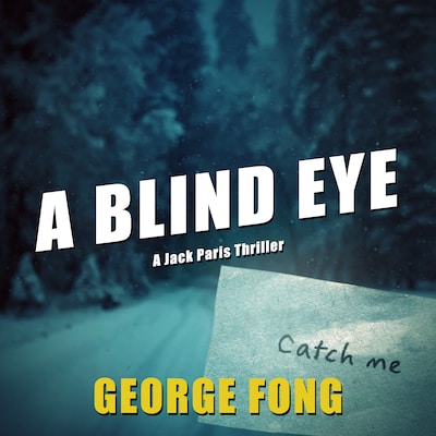 A Blind Eye – omslag til lydbogen af George Fong