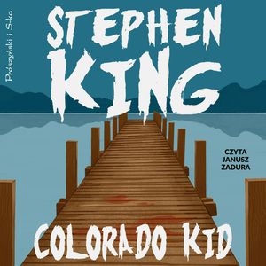 Colorado Kid – okładka audiobooka, autor Stephen King