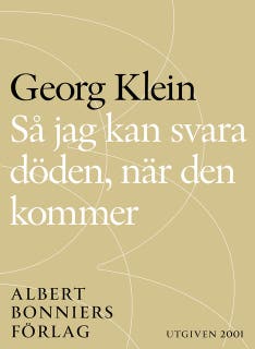 Så jag kan svara döden, när den kommer – omslag till ljudboken av Georg Klein