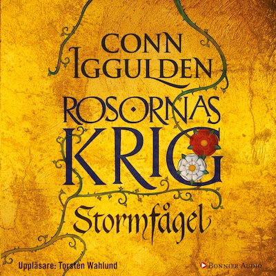 Rosornas krig. Första boken, Stormfågel