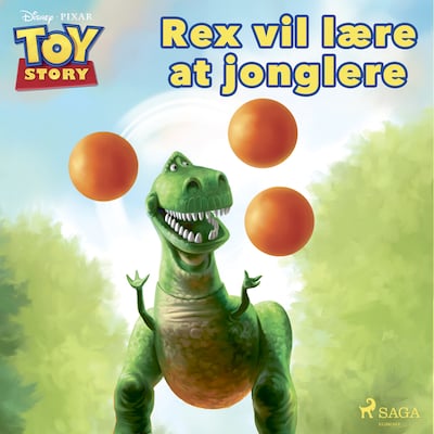 Toy Story - Rex vil lære at jonglere – omslag til lydbogen af Disney