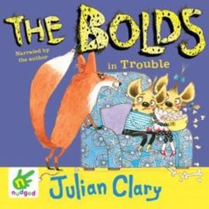 The Bolds in Trouble – okładka audiobooka, autor Julian Clary