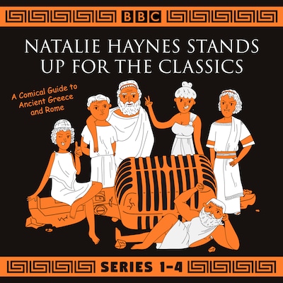 Natalie Haynes Stands Up for the Classics: Series 1-4 – omslag til lydbogen af Natalie Haynes