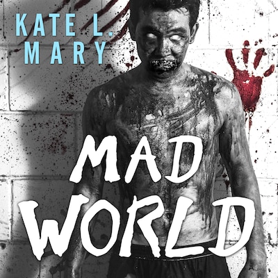 Mad World – omslag til lydbogen af Kate L. Mary