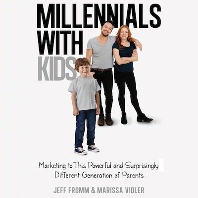 Millennials With Kids – omslag til lydbogen af Jeff Fromm, Marissa Vidler