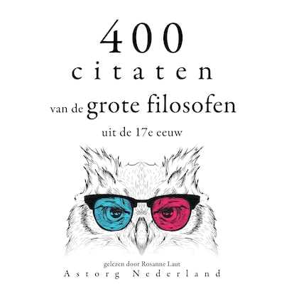 400 citaten van de grote filosofen uit de 17e eeuw