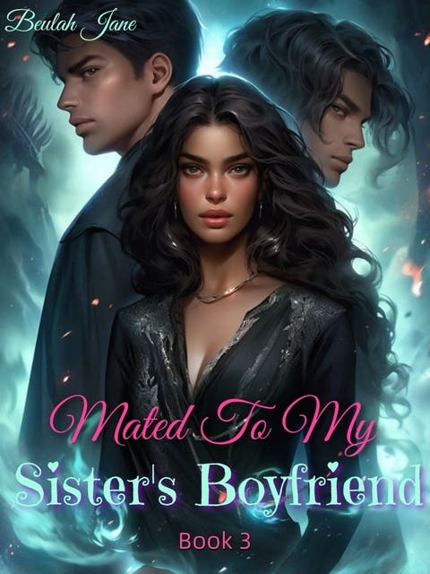 Mated To My Sister's Boyfriend: His Destined Mate – omslag til lydbogen af Beulah Jane