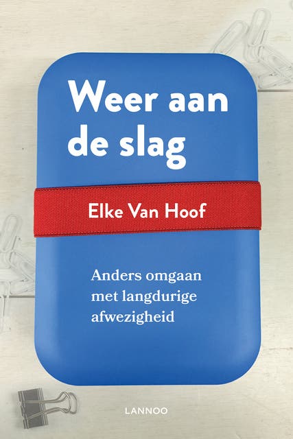 Weer aan de slag: Anders omgaan met langdurige afwezigheid