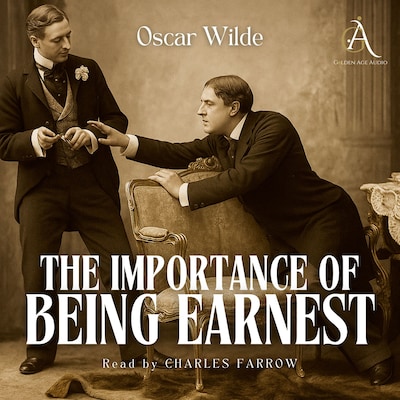The Importance of Being Earnest - Audiobook – omslag til lydbogen af Oscar Wilde, Classic Audiobooks