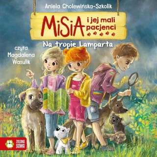 Misia i jej mali pacjenci. Na tropie Lamparta – okładka audiobooka, autor Aniela Cholewińska-Szkolik