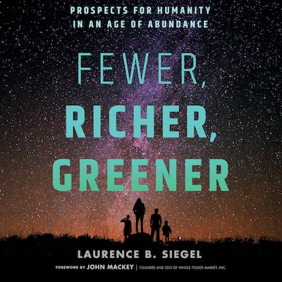 Fewer, Richer, Greener – omslag til lydbogen af Laurence B. Siegel