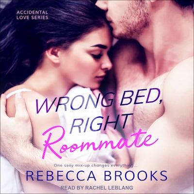 Wrong Bed, Right Roommate – omslag til lydbogen af Rebecca Brooks