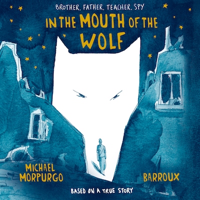 In the Mouth of the Wolf