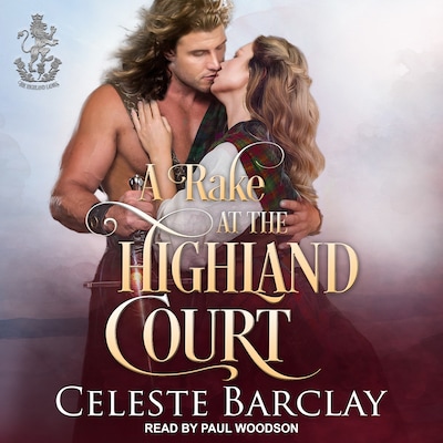 A Rake At The Highland Court – omslag til lydbogen af Celeste Barclay
