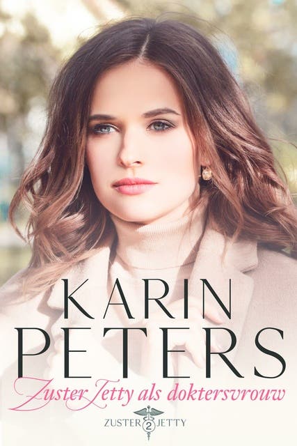 Zuster Jetty als doktersvrouw – omslag van het luisterboek van Karin Peters