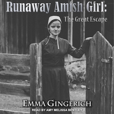 Runaway Amish Girl – omslag til lydbogen af Emma Gingerich