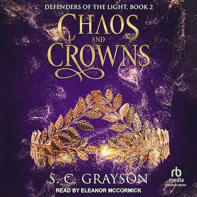 Chaos and Crowns – omslag til lydbogen af S. C. Grayson