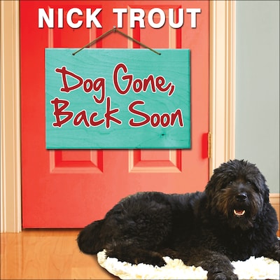Dog Gone, Back Soon – omslag til lydbogen af Nick Trout