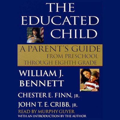 The Educated Child – omslag til lydbogen af William J. Bennett