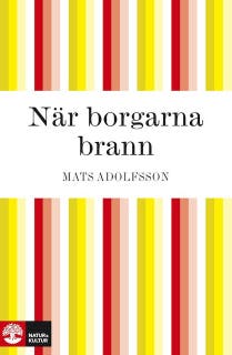 När borgarna brann