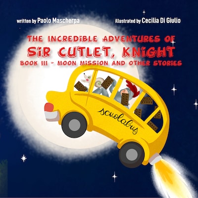 The Incredible Adventures of Sir Cutlet, Knight