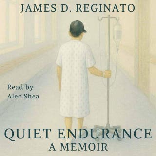 Quiet Endurance: A Memoir