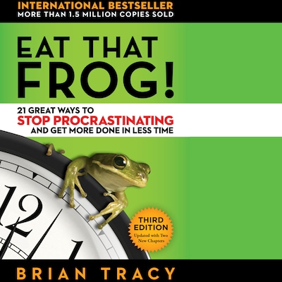 Eat That Frog!