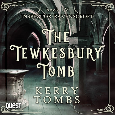 The Tewkesbury Tomb – omslag til lydbogen af Kerry Tombs