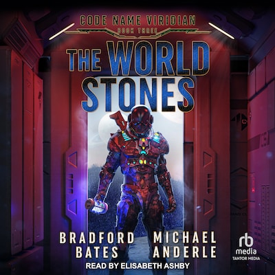 The World Stones – omslag til lydbogen af Bradford Bates, Michael Anderle