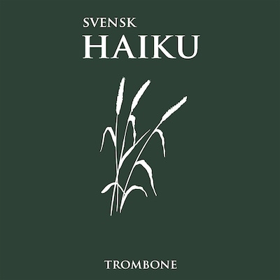 Svensk haiku – omslag till ljudboken av Tomas Tranströmer, Linnéa Axelsson, Fredrik Persson