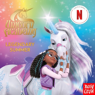 Unicorn Academy: Legendary Summer – omslag til lydbogen af Nosy Crow Ltd, Unicorn Academy