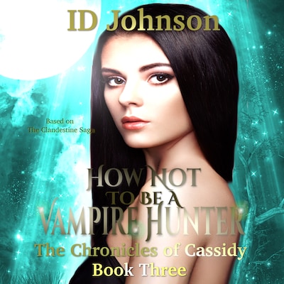 How Not to Be a Vampire Hunter