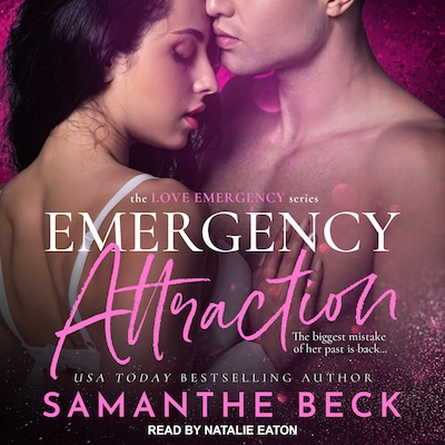 Emergency Attraction – omslag til lydbogen af Samanthe Beck
