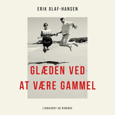 Glæden ved at være gammel – omslag til lydbogen af Erik Olaf Hansen