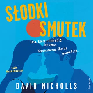 Słodki smutek – okładka audiobooka, autor David Nicholls