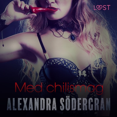 Med chilismag – omslag til lydbogen af Alexandra Södergran