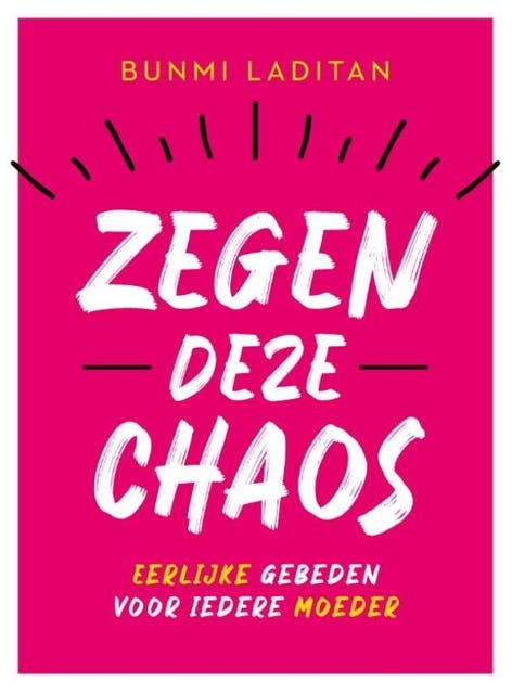Zegen deze chaos: Eerlijke gebeden voor iedere moeder – omslag van het luisterboek van Bunmi Laditan