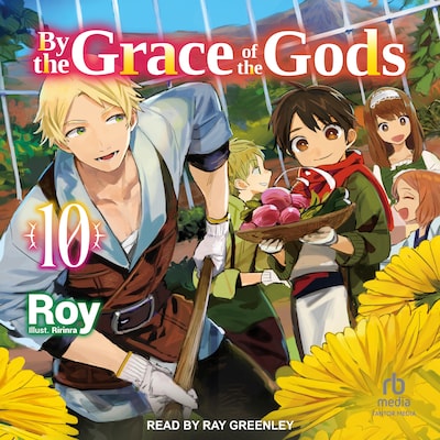 By the Grace of the Gods: Volume 10 – omslag til lydbogen af Roy