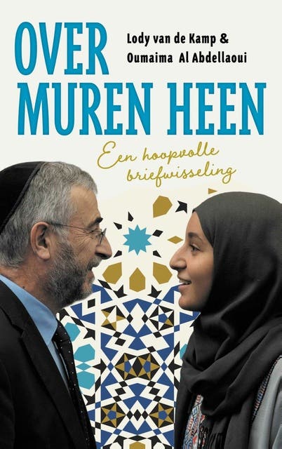 Over muren heen: Een hoopvolle briefwisseling – omslag van het luisterboek van Lody van de Kamp,Oumaima al Abdellaoui