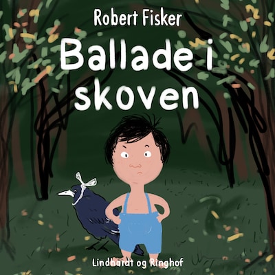 Ballade i skoven – omslag til lydbogen af Robert Fisker