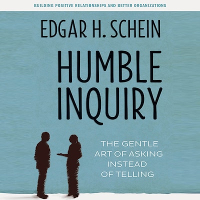 Humble Inquiry – omslag til lydbogen af Edgar H. Schein