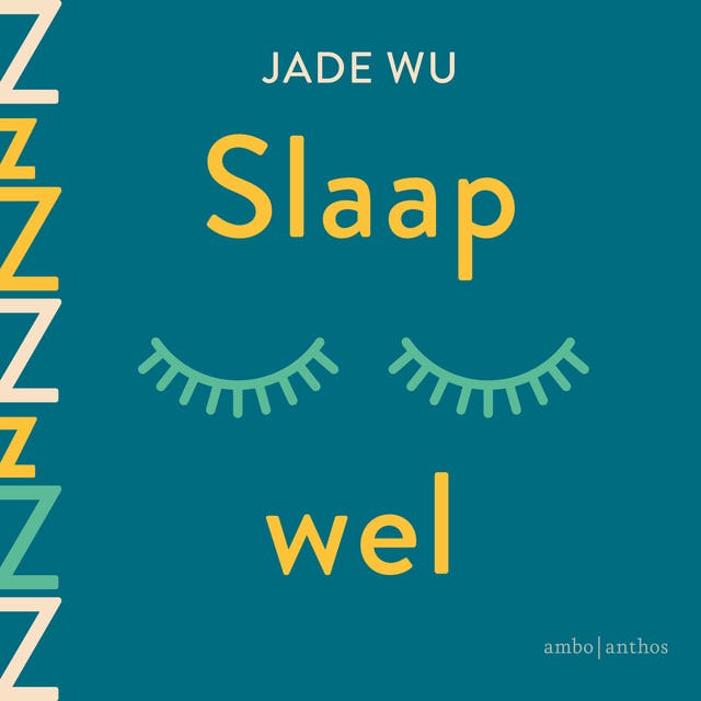 Slaap wel: Een praktische gids om in acht weken af te rekenen met slapeloosheid