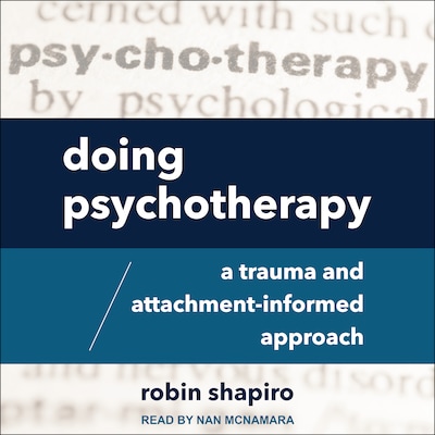 Doing Psychotherapy – omslag til lydbogen af Robin Shapiro