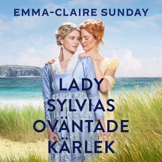 Lady Sylvias oväntade kärlek