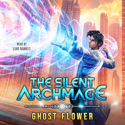 The Silent Archmage – omslag til lydbogen af Ghost Flower