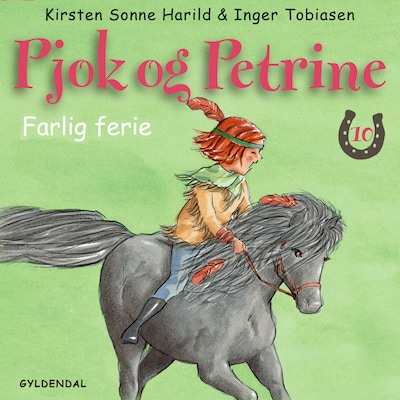 Pjok og Petrine 10 - Farlig ferie – omslag til lydbogen af Kirsten Sonne Harild